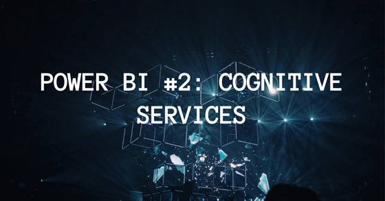 Power BI #2: Cognitive Services